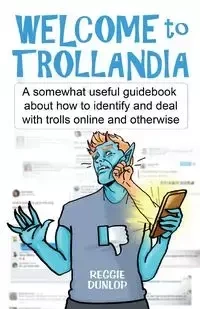 Welcome to Trollandia - Reggie Dunlop