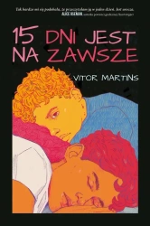 eBook 15 dni jest na zawsze - Vitor Martins epub mobi