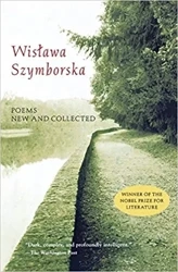 Poems New and Collected - Wislawa Szymborska