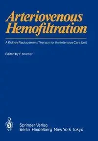 Arteriovenous Hemofiltration - Kramer Peter