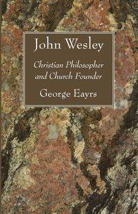 John Wesley - George Eayrs