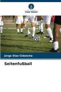 Seitenfußball - Jorge Diaz-Cidoncha
