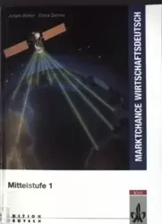 Marktchance Wirt.1 Lehrbuch - Jürgen Bolten, Elvira Gehrke