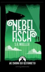 Nebelfisch - Mueller S. R.