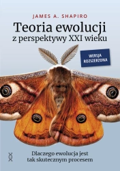 Teoria ewolucji z perspektywy XXI wieku - James A. Shapiro
