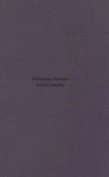 Katarzyna Kozyra. Łaźnia męska - praca zbiorowa