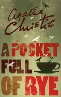 A pocket full of rye - Christie Agatha