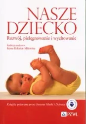 Nasze dziecko - praca zbiorowa