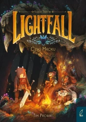 Lightfall. Czas mroku Tom 3 - Tim Probert