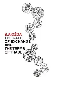 The Rate of Exchange and the Terms of Trade - Ozga S. A.