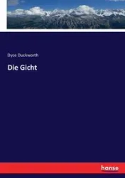 Die Gicht - Duckworth Dyce