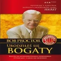 audiobook Urodziłeś się bogaty - Bob Proctor