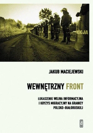 Wewnętrzny front w Polsce - Jakub Maciejewski