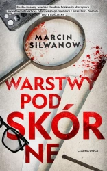 Warstwy podskórne - Marcin Silwanow