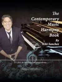 The Contemporary Music Harmony Book - Sanchez Kiki