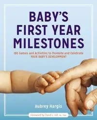 Baby's First Year Milestones - Aubrey Hargis