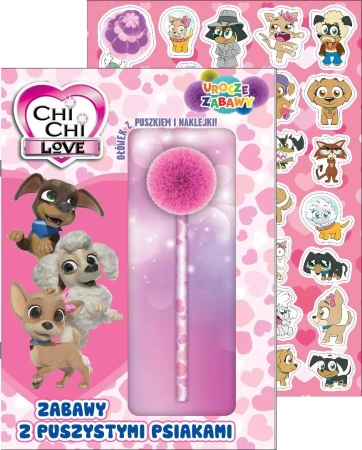 Chi Chi Love. Urocze zabawy. Zabawy z puszystymi.. - praca zbiorowa