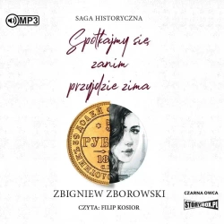Spotkajmy się, zanim przyjdzie zima audiobook - Bartosz Kurek