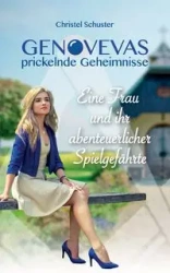 Genovevas prickelnde Geheimnisse - Christel Schuster