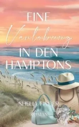 Eine Verlobung in den Hamptons - Shelia Fisher