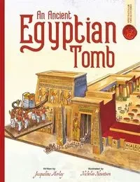 An Ancient Egyptian Tomb Spectacular Visual Guides - Jacqueline Morley
