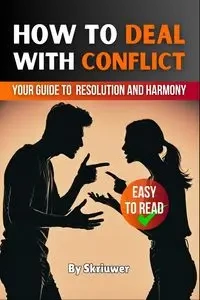 How to Deal with Conflict Book - Skriuwer.com