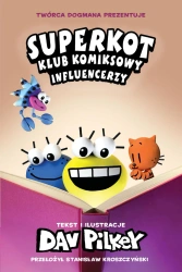 Influencerzy. Superkot. Klub komiksowy. Tom 5 - Dav Pilkey