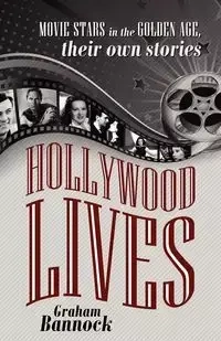 Hollywood Lives - Graham Bannock