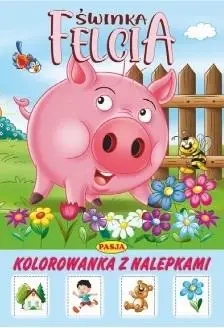 Świnka Felcia - praca zbiorowa