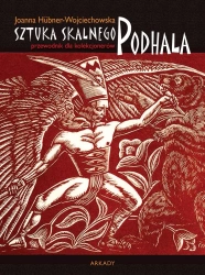 Sztuka Skalnego Podhala - Joanna Hbner-Wojciechowska