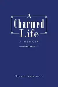 A Charmed Life - Trevor Summons