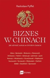 Biznes w Chinach - Radosław Pyffel