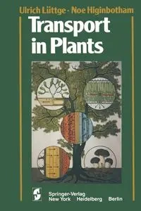 Transport in Plants - Lüttge U.