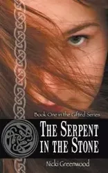 The Serpent in the Stone - Nicki Greenwood