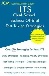 ILTS Chief School Business Official - Test Taking Strategies - Test Preparation Group JCM-ILTS