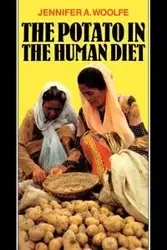 The Potato in the Human Diet - Jennifer Woolfe