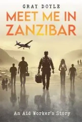 Meet Me In Zanzibar - Doyle Gray