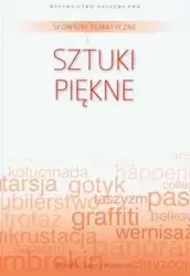 Słownik tematyczny  Tom 12 Sztuki piękne - praca zbiorowa