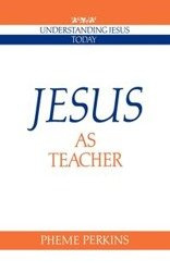 Jesus as Teacher - Perkins Pheme