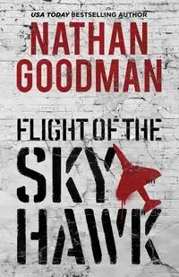 Flight of the Skyhawk - Nathan Goodman