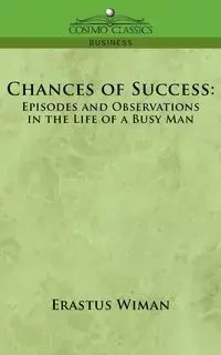 Chances of Success - Wiman Erastus