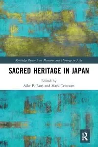 Sacred Heritage in Japan - Rots Aike P.