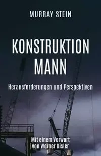 KONSTRUKTION MANN - Murray Stein