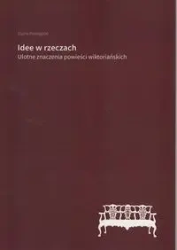 Idee w rzeczach - Elaine Freedgood