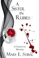 A Sister in Rubies - Mary E. Stibal