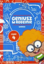 Geniusz w rodzinie Część 4. Wiedza - opracowanie zbiorowe