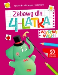 Zabawy dla 4-latka. Wzorowy Maluch - opracowanie zbiorowe