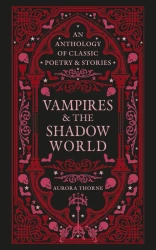 Vampires & the Shadow World wer. angielska - Aurora Thorne