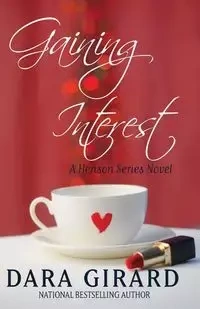 Gaining Interest - Dara Girard
