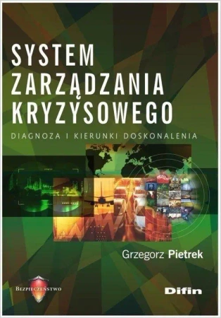 System zarządzania kryzysowego - Grzegorz Pietrek